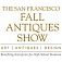 SF Fall Antiques Show 